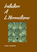 Initiation à l'hermétisme